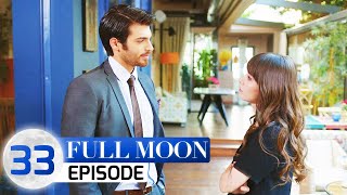 Full Moon - Episode 33 (English Subtitle) | Dolunay