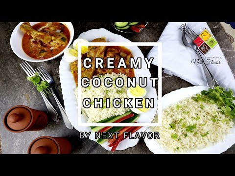 Creamy Coconut Chicken | Chicken Curry With Coconut Milk | By Next Flavor
