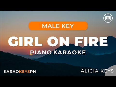Girl On Fire - Alicia Keys (Male Key - Piano Karaoke)