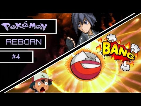 Pokemon Reborn #4 ||Things That Go Boom