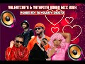 VALENTINE BONGO MIX 2023 BY DJ MADDY 255 TZ YATAPITA DIAMOND PLATNUMZ JAY MELODY ZUCHU MARIOO