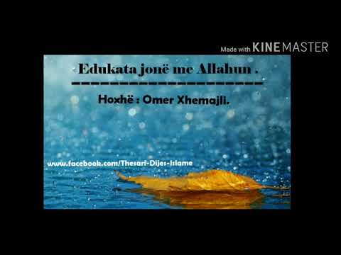 Edukata jonë me Allahun.