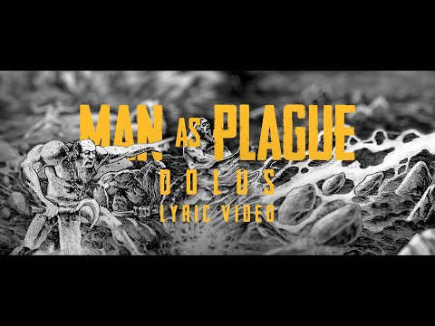 Man as Plague - Dolus (Official Lyric video) online metal music video by MAN AS PLAGUE