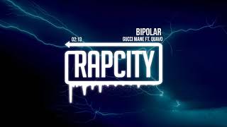 Gucci Mane - BiPolar (ft. Quavo)