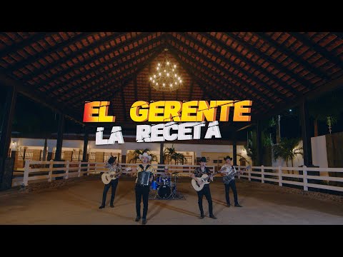 El Gerente - La Receta (En Vivo)