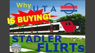 FrontRunner 2X, and UTA Orders FLIRTs!