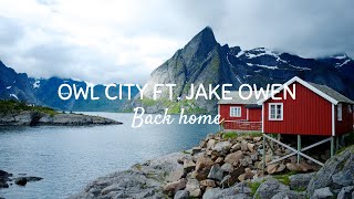 🇺🇸 Owl City feat. Jake Owen - Back Home