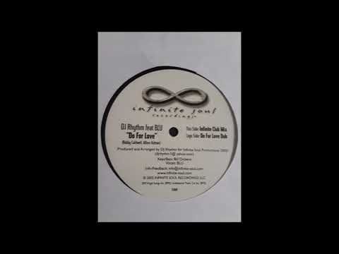 DJ Rhythm Feat Blu - Do For Love (Infinite Club Mix)