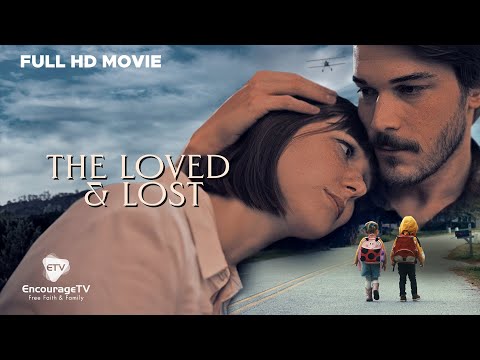 💔 The Loved & Lost | A Poignant Family Drama of Love, Sacrifice & Resilience