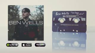 Ben Wells - Do Some Drinkin (Official Audio)