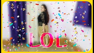 LOL | Ginny Weds Sunny | Yami, Vikrant | Payal Dev | Dev Negi | Dance cover by Divyangi