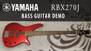 Video thumbnail for Yamaha RBX 270J - Bass guitar (Demo) by Alex White online