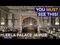 THE LEELA PALACE JAIPUR Jaipur India 4K Hotel Tour Review Great Family Retreat