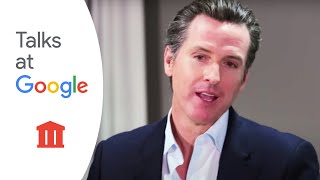 Gavin Newsom: Citizenville, Talks at Google