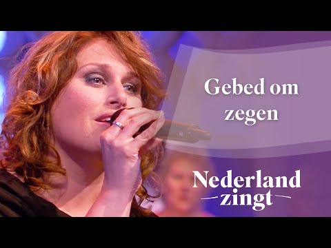 Gebed om zegen - Nederland Zingt
