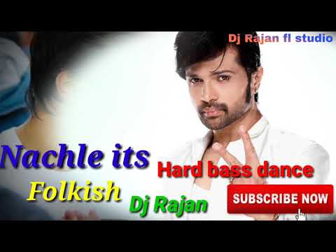 Nachle-Its-Folkish - Hamesh -Hit -Song -Dj Rajan
