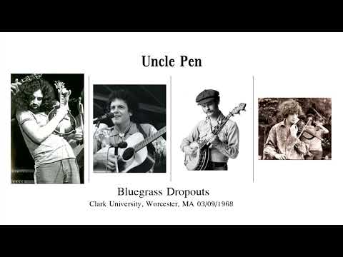Uncle Pen - Bluegrass Dropouts