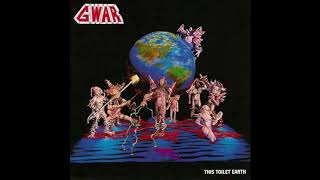 GWAR - The Obliteration Of Flab Quarv 7