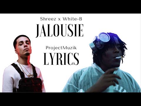 Shreez x White-B - Jalousie