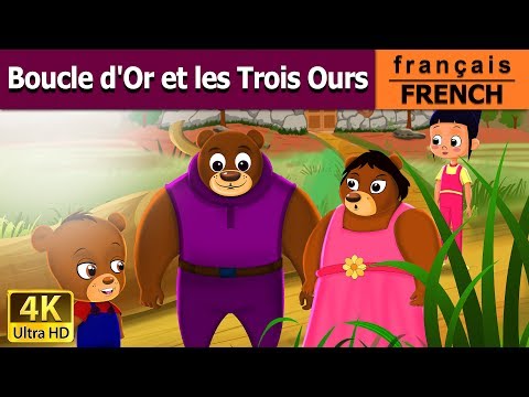 Boucle d’Or et les Trois Ours | Goldilocks and The Three Bears in French | French Fairy Tales
