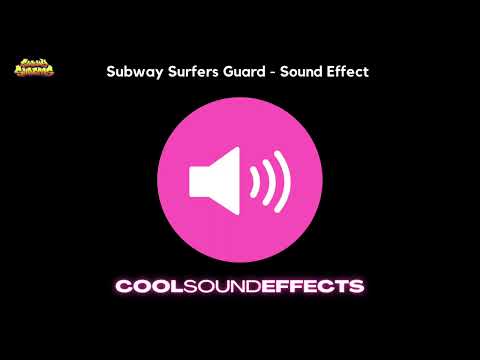 Subway Surfers “HUUR” Guard - Sound Effect (HD)