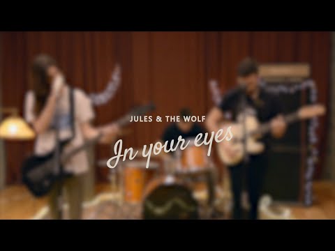 JULES & THE WOLF - In Your Eyes