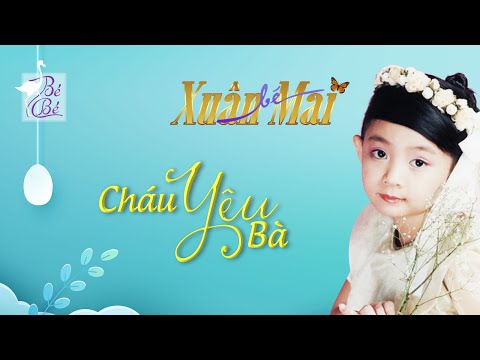 Cháu Yêu Bà | Xuân Mai | Official Làng Văn (Con Cò Bé Bé)