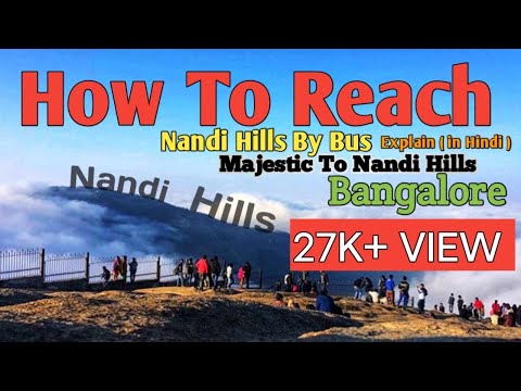 Nandi Hills How To Reach By Bus // Majestic to Nandi Hills Travel By Bus // Bangalore @Bmgriders