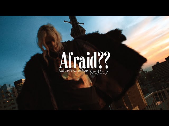 (sic)boy nothing,nowhere.を迎えたNew Single『Afraid?? feat. nothing,nowhere. (Prod. Saint Patrick)』のMusic Videoを公開!同時に12/29開催のワンマンライブのゲストアーティストを発表! 2 YouTubeサムネイル