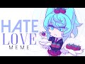 Hate Love MEME Gacha Club
