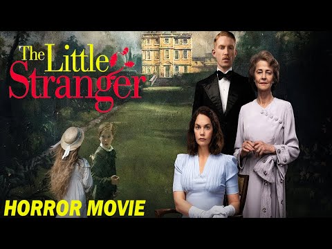 THE LITTLE STRANGER Explained in Hindi/Urdu | THE LITTLE STRANGER - Official Trailer [HD],