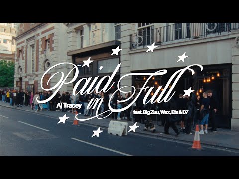 AJ Tracey - Paid In Full (feat. Big Zuu, Wax, Ets & D7)
