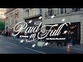 AJ Tracey Paid In Full Feat Big Zuu Wax Ets D7