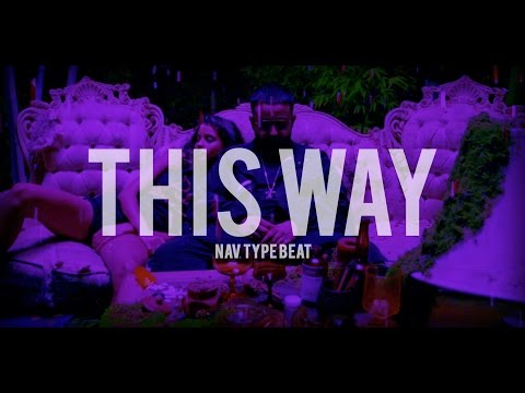 [FREE] Nav Type Beat Instrumental 2017 - "This Way" (Prod. by callmereno)