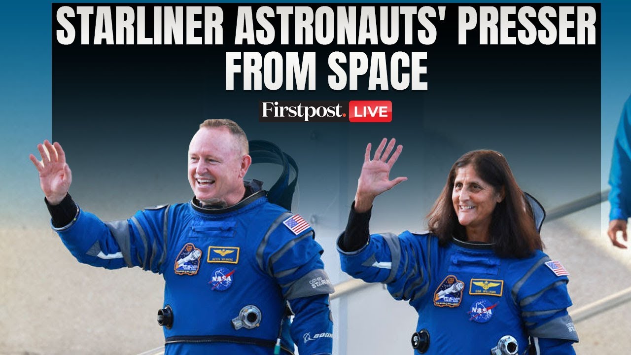 LIVE: NASA's Starliner Astronauts Sunita Williams, Butch Wilmore Hold News Conference from ISS