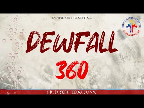 Dewfall 360 - It is a privilege to suffer for Christ