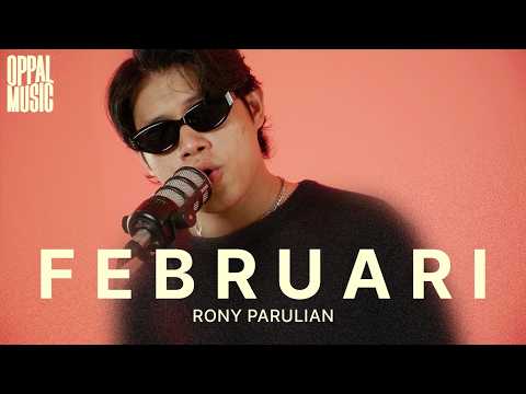 Rony Parulian - Februari [Live] Oppal Music