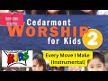 Cedarmont Kids Every Move I Make Instrumental