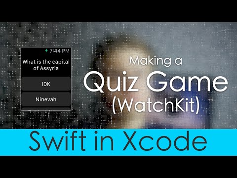 Making a Quiz Game using WatchKit (Swift in Xcode)