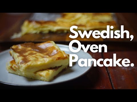 Swedish Oven Pancake [Ugnspannkaka]