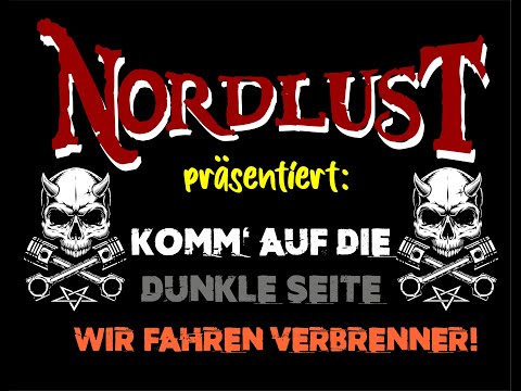NördLust - Komm auf die dunkle Seite (Wir fahren Verbrenner)