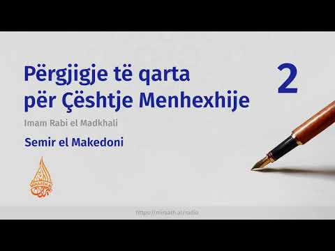 Përgjigje të qarta për çështje menhexhije - #2 | Semir el Makedoni