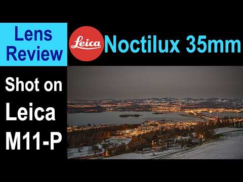 NEW Leica Noctilux 35 + Leica M11-P | Long Exposures at Night | My BEST 35mm Leica Lens at f/5.6 !!!