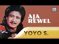 Aja Rewel - Yoyo Suwaryo | Official Music Video