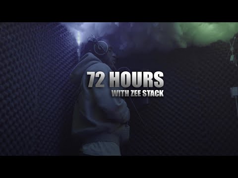 72 HOURS WITH ZEE STACK EP1 (FT. FZ)