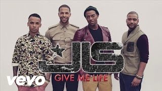 JLS - Give Me Life (Audio)