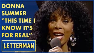 Donna Summer Performs &quot;This Time I Know It&#39;s for Real&quot; | Letterman