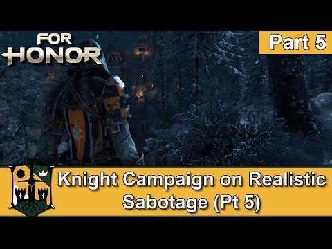 For Honor Knight Campaign Walkthrough on Realistic Part 5 - PS4 Pro Gameplay