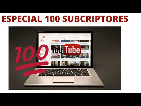 Video Especial 100 Seguidores en Youtube