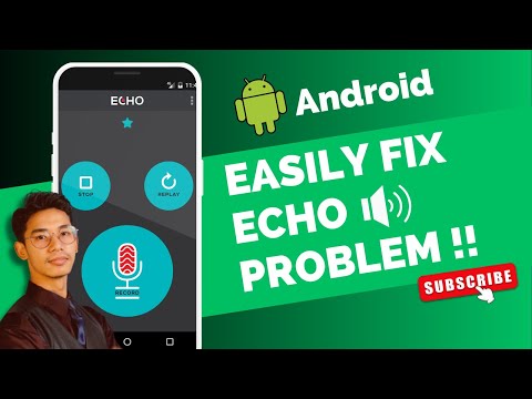 How to Fix Echo on Android Phone !